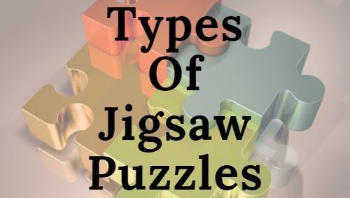 Types Of Jigsaw Puzzles