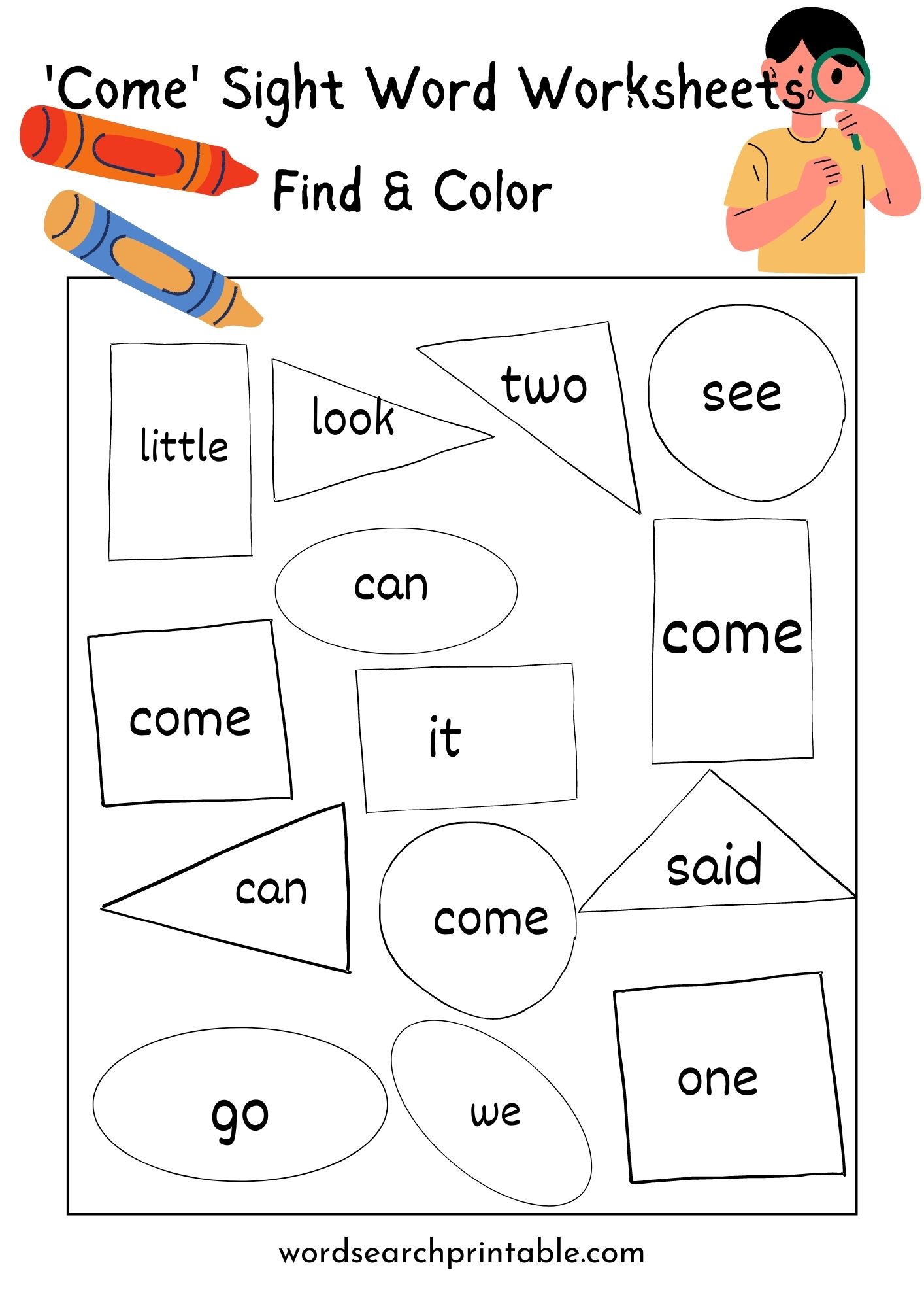 Find sight word Come and Color the geometric shape