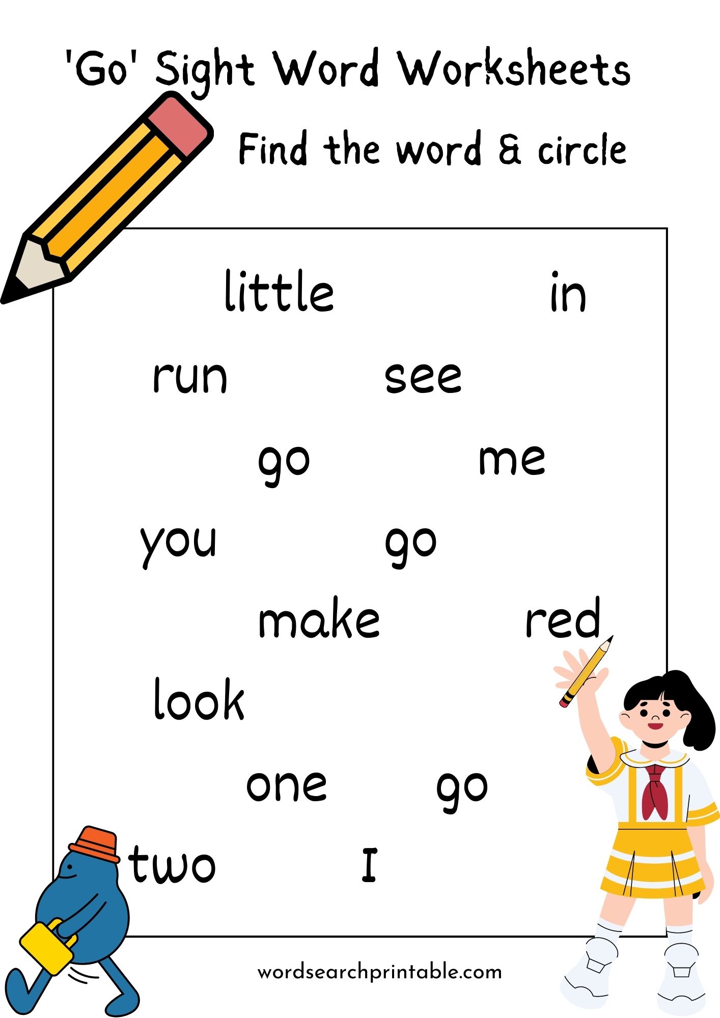Find the sight word Go and circle it