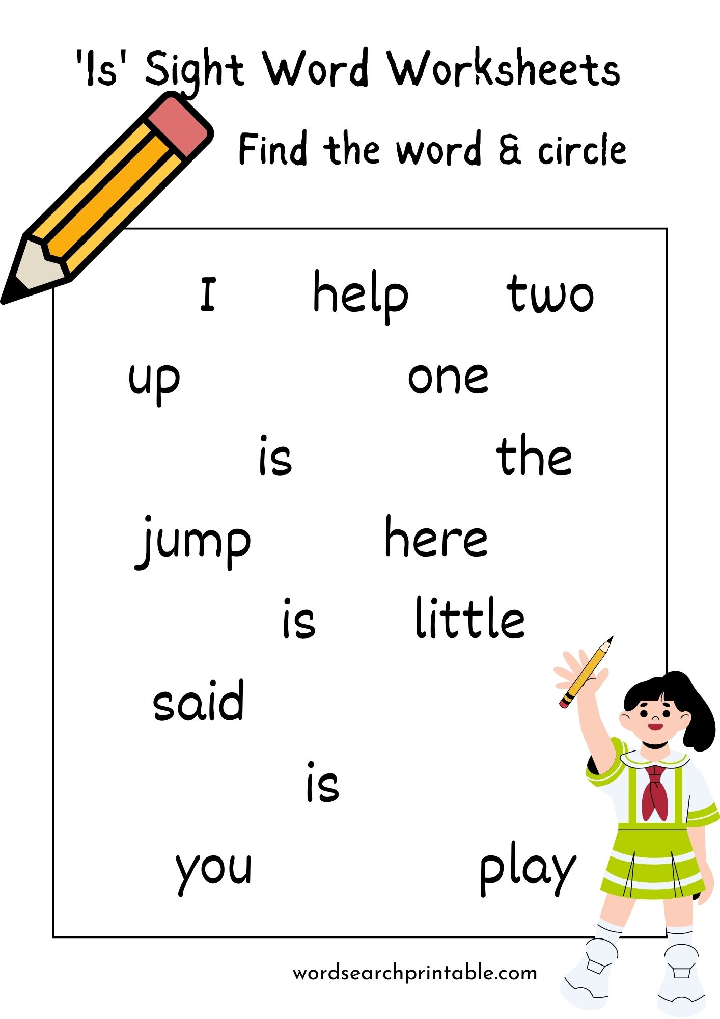 Find the sight word Is and circle it