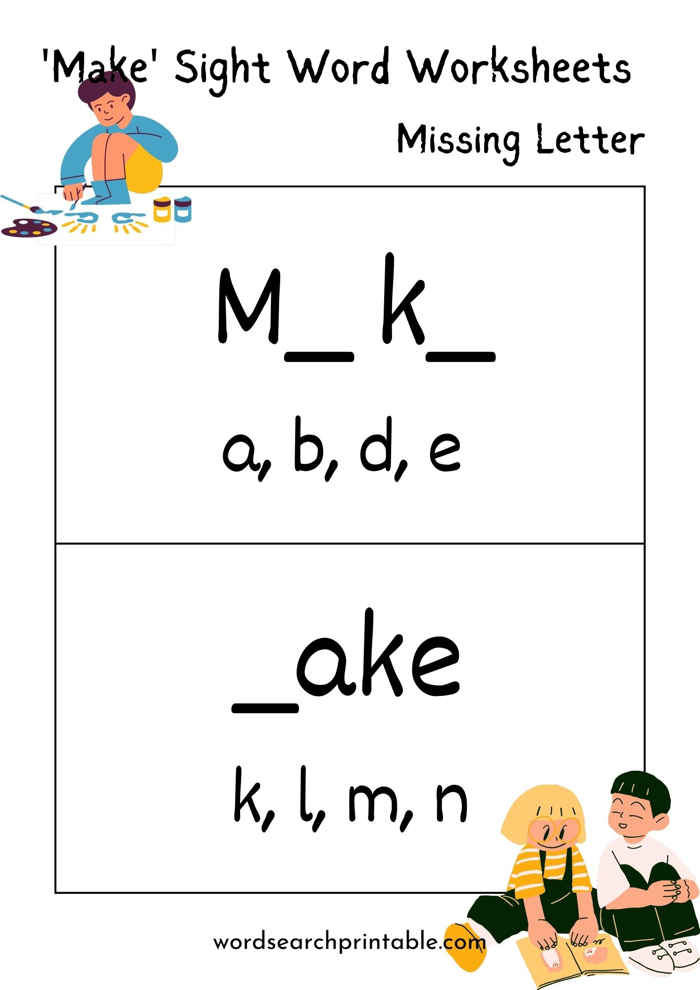 Find the missing letter in sight word make