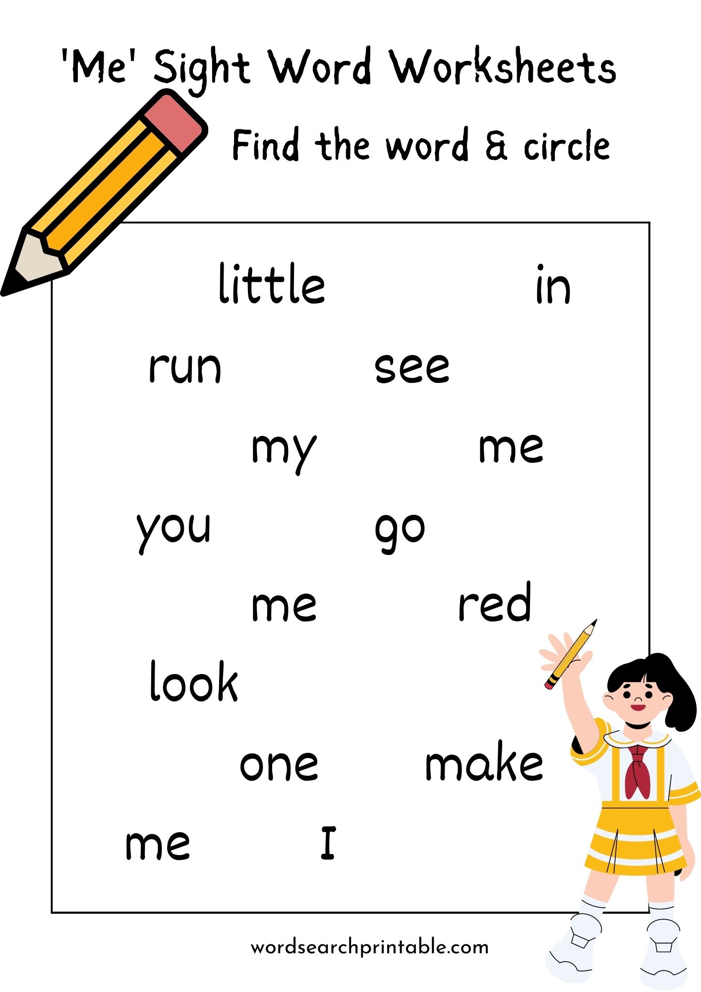 Find the sight word Me and circle it