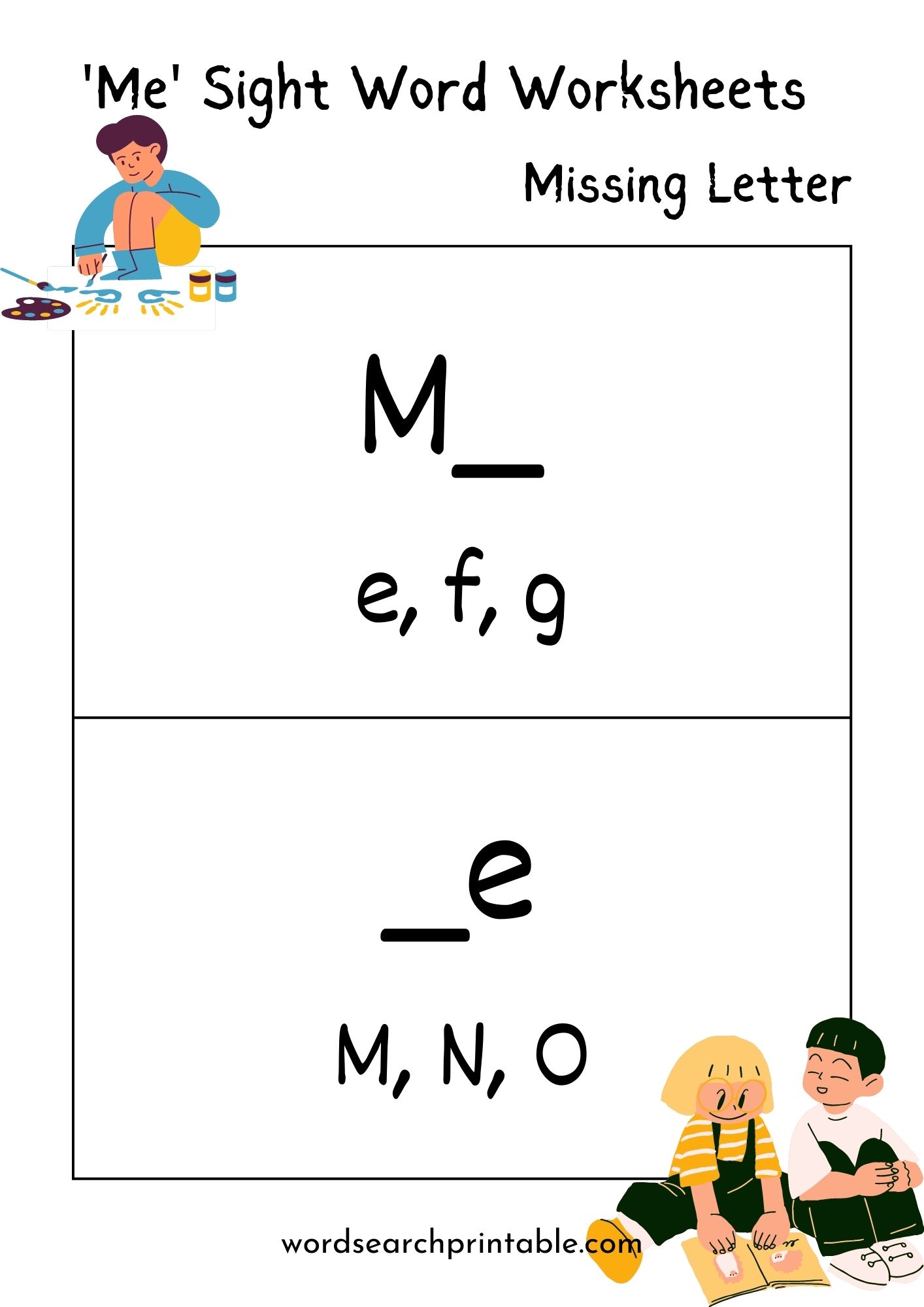 Find the missing letter in sight word Me