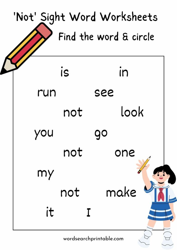 Find the sight word Not and circle it