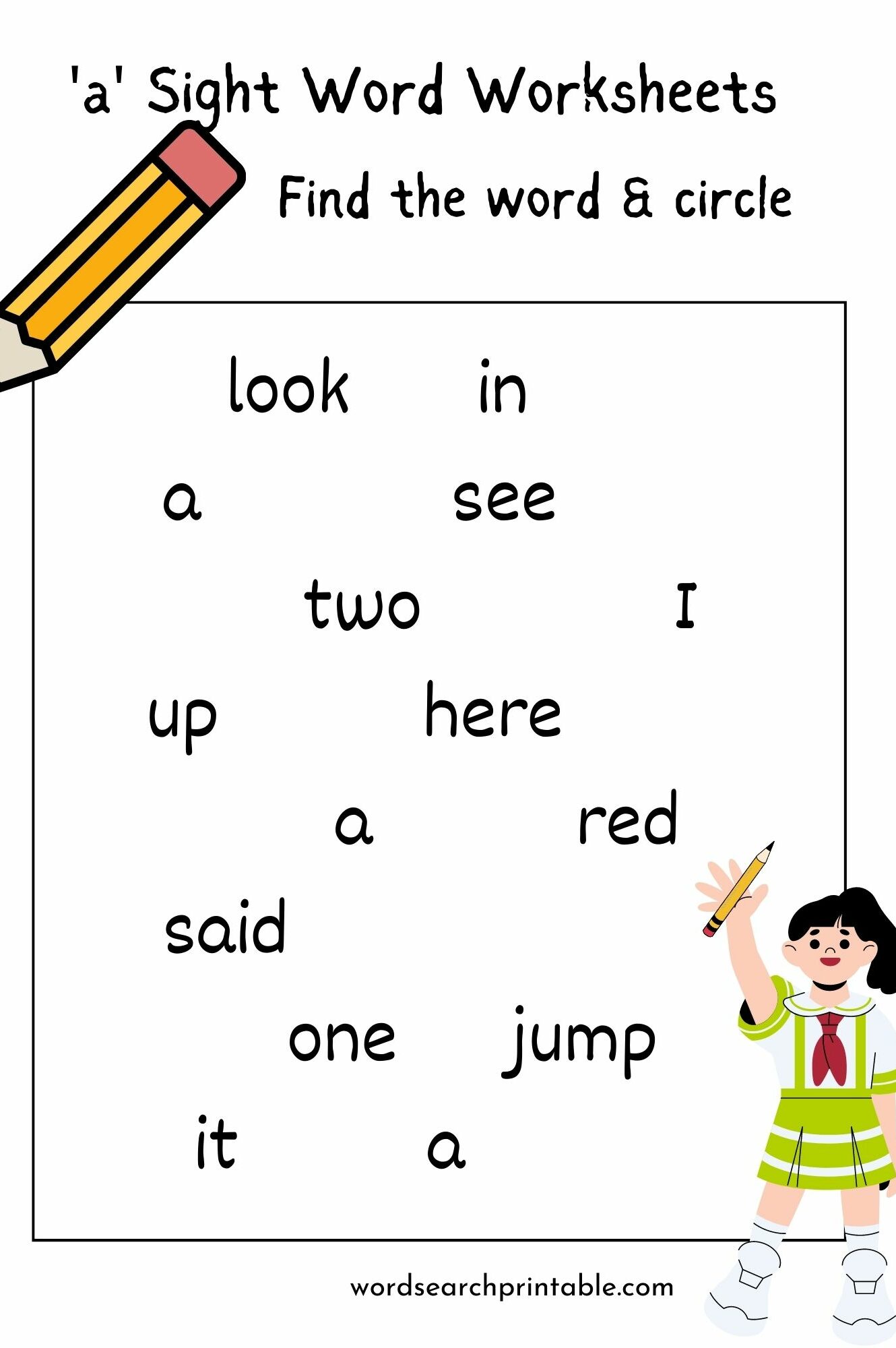 Find the sight word 'A' and circle it