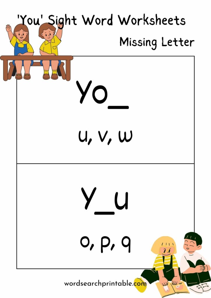 Find the missing letter in sight word You