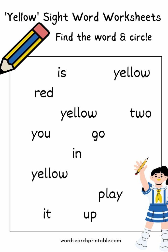 Find the sight word Yellow and circle it