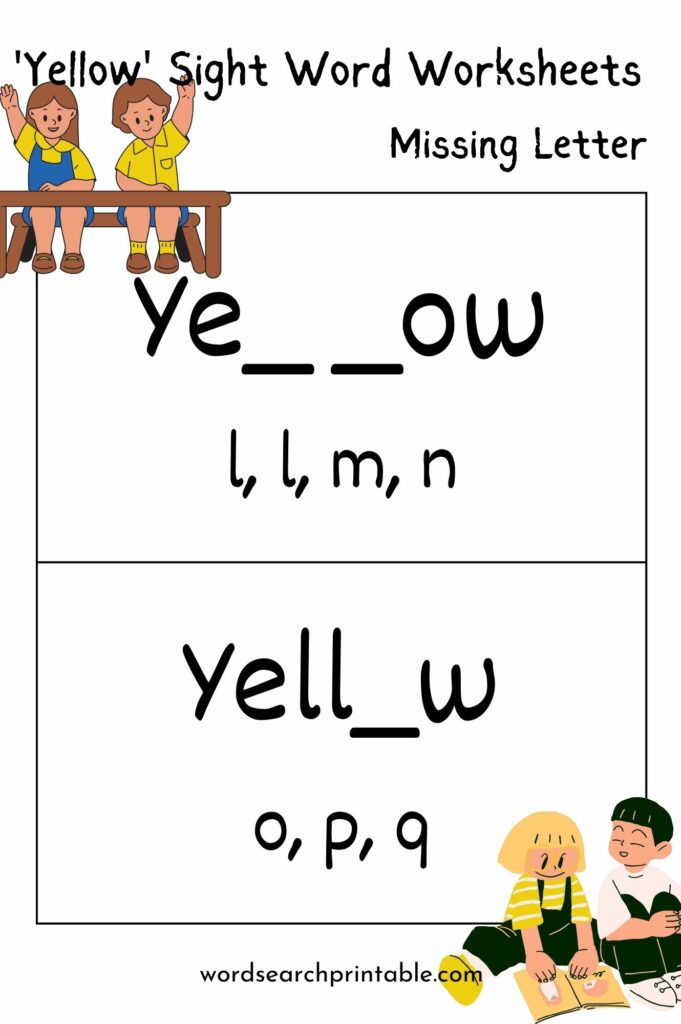 Find the missing letter in sight word Yellow