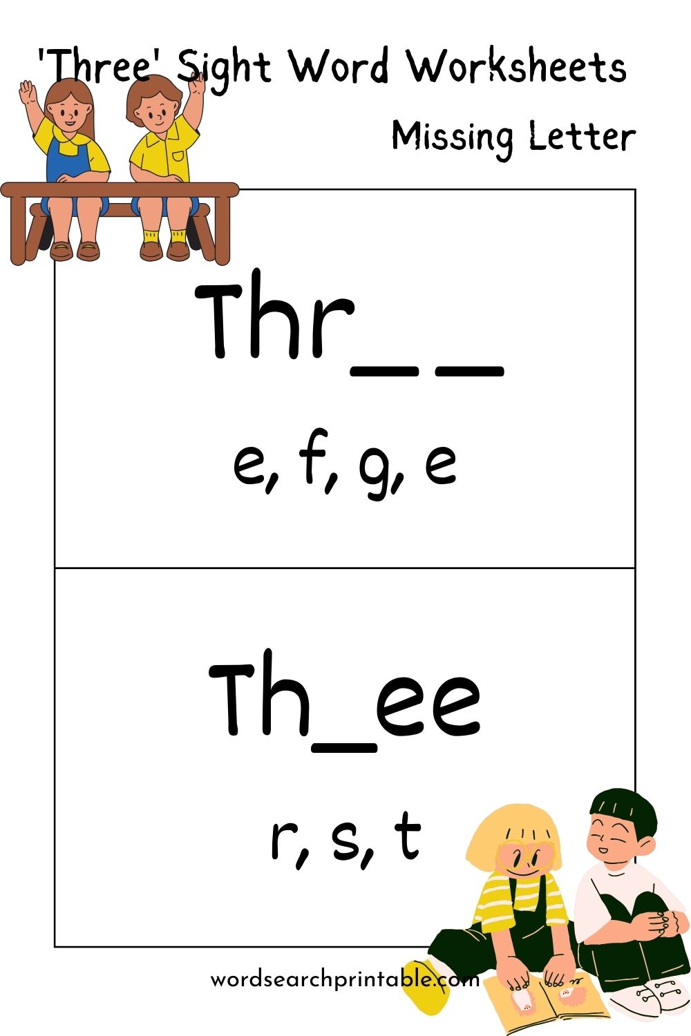 Find the missing letter in the sight word Three